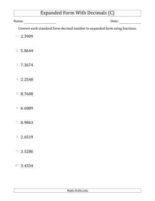 The Converting Standard Form Decimals to Expanded Form Using Fractions (1-Digit Before the Decimal; 4-Digits After the Decimal) (C) Math Worksheet