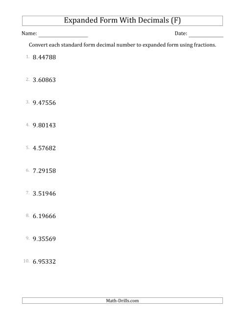 The Converting Standard Form Decimals to Expanded Form Using Fractions (1-Digit Before the Decimal; 5-Digits After the Decimal) (F) Math Worksheet