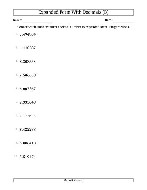 The Converting Standard Form Decimals to Expanded Form Using Fractions (1-Digit Before the Decimal; 6-Digits After the Decimal) (B) Math Worksheet