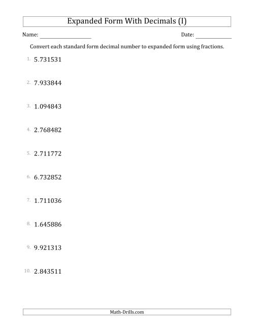 The Converting Standard Form Decimals to Expanded Form Using Fractions (1-Digit Before the Decimal; 6-Digits After the Decimal) (I) Math Worksheet