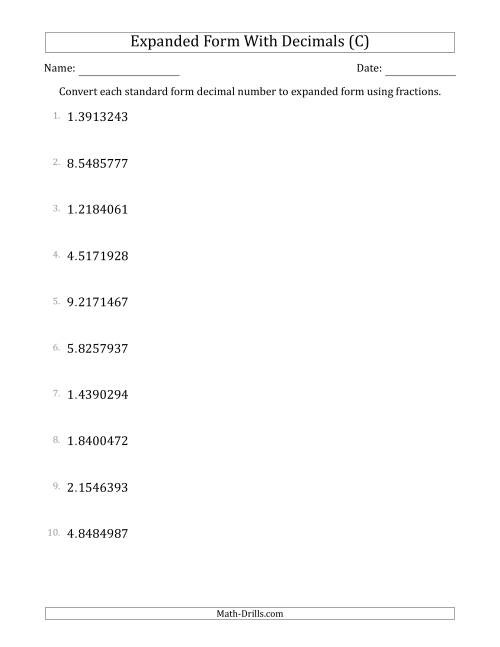 The Converting Standard Form Decimals to Expanded Form Using Fractions (1-Digit Before the Decimal; 7-Digits After the Decimal) (C) Math Worksheet