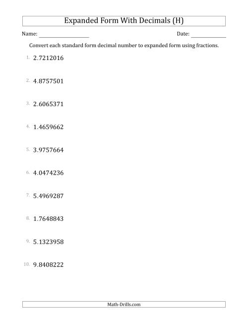 The Converting Standard Form Decimals to Expanded Form Using Fractions (1-Digit Before the Decimal; 7-Digits After the Decimal) (H) Math Worksheet