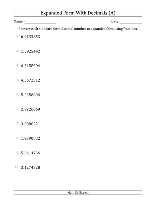The Converting Standard Form Decimals to Expanded Form Using Fractions (1-Digit Before the Decimal; 7-Digits After the Decimal) (All) Math Worksheet