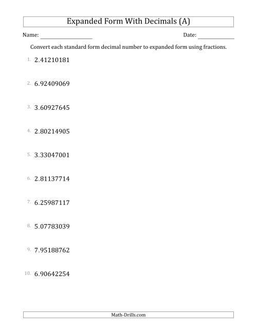 The Converting Standard Form Decimals to Expanded Form Using Fractions (1-Digit Before the Decimal; 8-Digits After the Decimal) (A) Math Worksheet