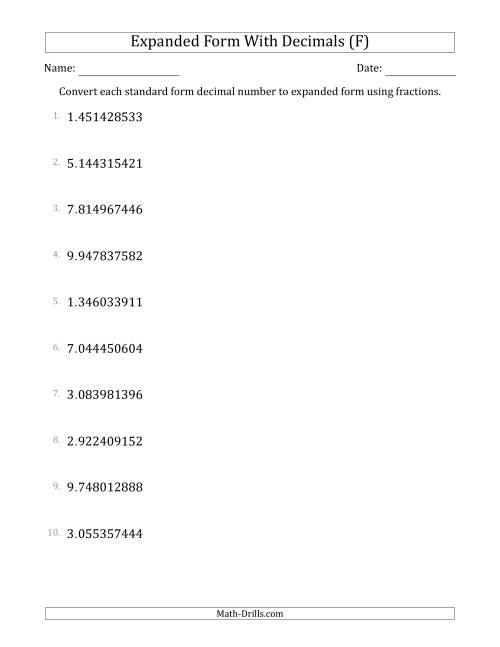 The Converting Standard Form Decimals to Expanded Form Using Fractions (1-Digit Before the Decimal; 9-Digits After the Decimal) (F) Math Worksheet