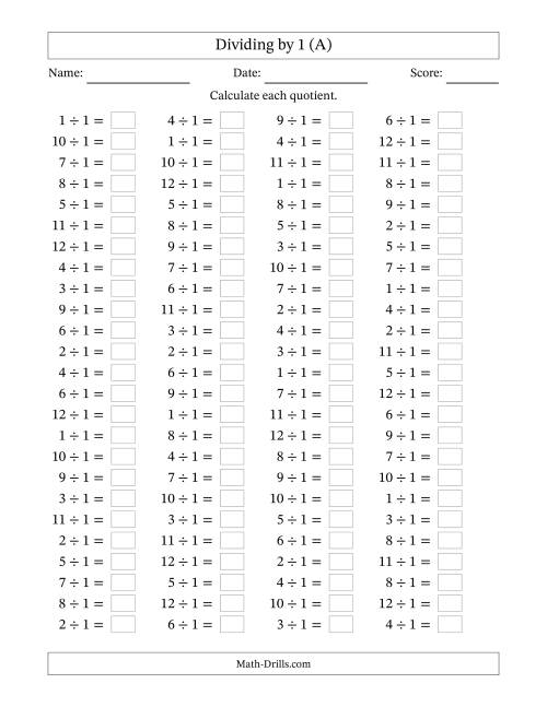 The Horizontally Arranged Dividing by 1 with Quotients 1 to 12 (100 Questions) (A) Math Worksheet