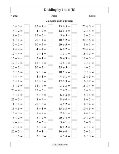 The Horizontally Arranged Division Facts with Divisors 1 to 5 and Dividends to 25 (100 Questions) (B) Math Worksheet