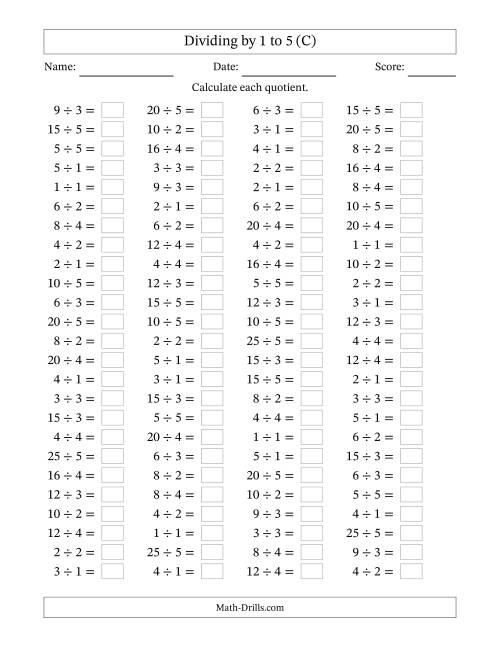The Horizontally Arranged Division Facts with Divisors 1 to 5 and Dividends to 25 (100 Questions) (C) Math Worksheet