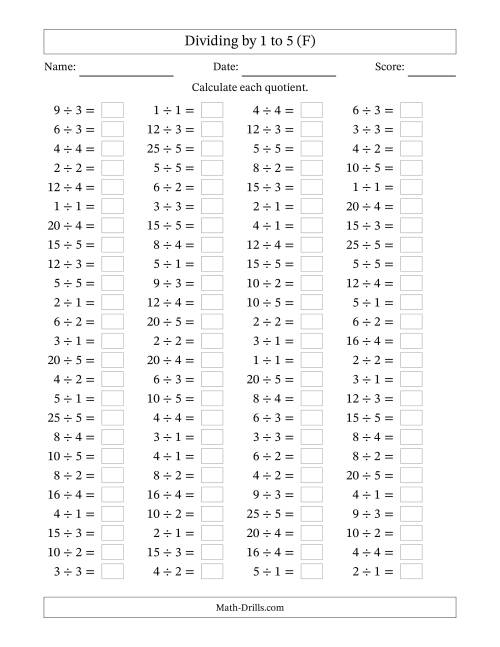 The Horizontally Arranged Division Facts with Divisors 1 to 5 and Dividends to 25 (100 Questions) (F) Math Worksheet