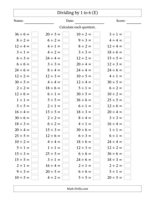 The Horizontally Arranged Division Facts with Divisors 1 to 6 and Dividends to 36 (100 Questions) (E) Math Worksheet
