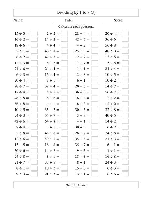 The Horizontally Arranged Division Facts with Divisors 1 to 8 and Dividends to 64 (100 Questions) (J) Math Worksheet