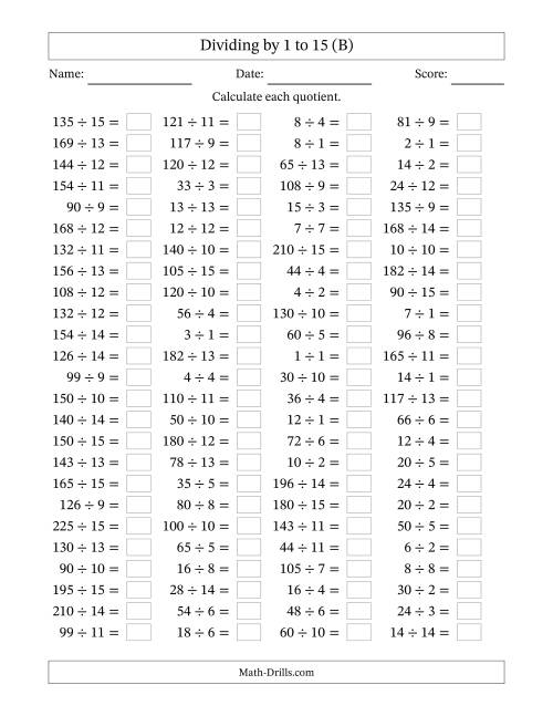 The Horizontally Arranged Division Facts with Divisors 1 to 15 and Dividends to 225 (100 Questions) (B) Math Worksheet