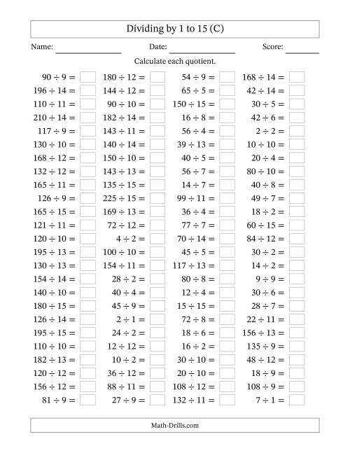 The Horizontally Arranged Division Facts with Divisors 1 to 15 and Dividends to 225 (100 Questions) (C) Math Worksheet