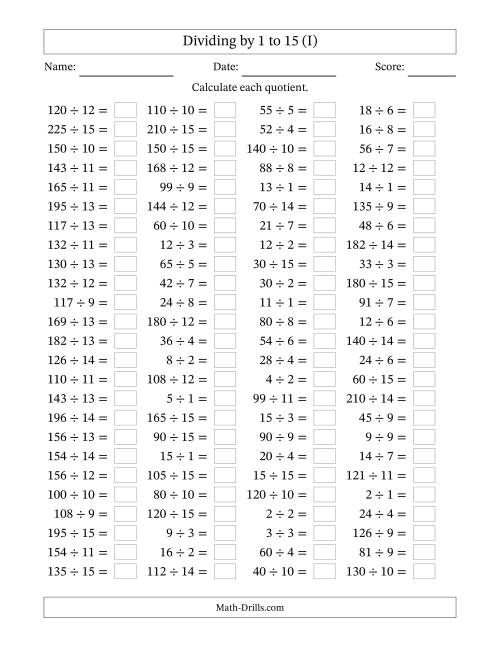 The Horizontally Arranged Division Facts with Divisors 1 to 15 and Dividends to 225 (100 Questions) (I) Math Worksheet