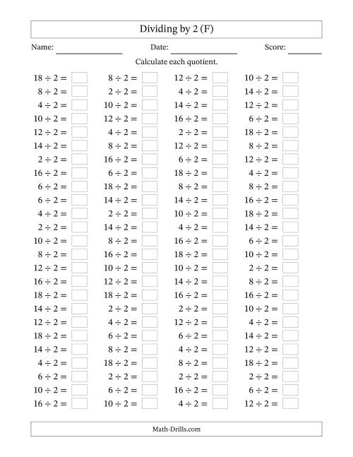The Horizontally Arranged Dividing by 2 with Quotients 1 to 9 (100 Questions) (F) Math Worksheet
