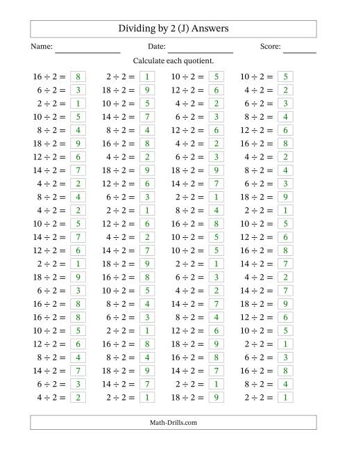 The Horizontally Arranged Dividing by 2 with Quotients 1 to 9 (100 Questions) (J) Math Worksheet Page 2