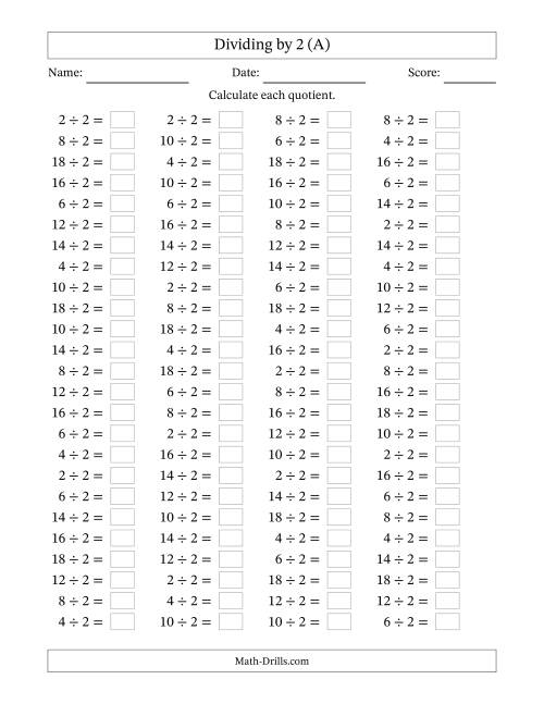 The Horizontally Arranged Dividing by 2 with Quotients 1 to 9 (100 Questions) (All) Math Worksheet