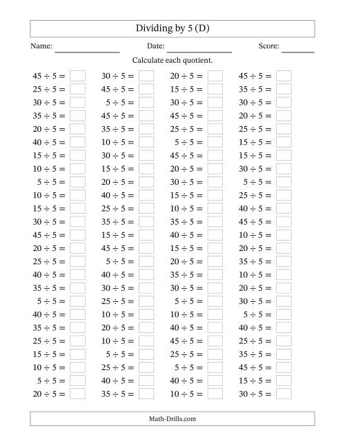 The Horizontally Arranged Dividing by 5 with Quotients 1 to 9 (100 Questions) (D) Math Worksheet