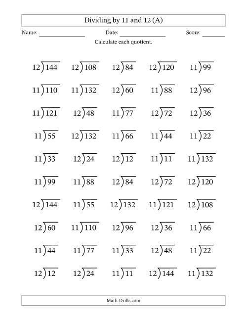 The Division Facts by a Fixed Divisor (11 and 12) and Quotients from 1 to 12 with Long Division Symbol/Bracket (50 questions) (A) Math Worksheet