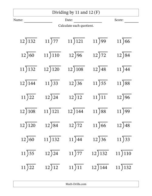 The Division Facts by a Fixed Divisor (11 and 12) and Quotients from 1 to 12 with Long Division Symbol/Bracket (50 questions) (F) Math Worksheet