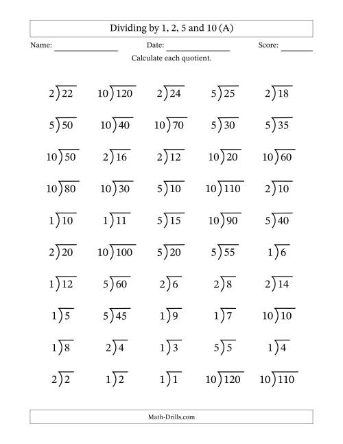 The Dividing by 1, 2, 5 and 10 (Quotients 1 to 12) (A) Math Worksheet
