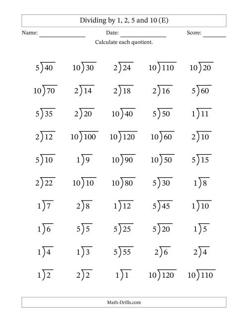 The Division Facts by a Fixed Divisor (1, 2, 5 and 10) and Quotients from 1 to 12 with Long Division Symbol/Bracket (50 questions) (E) Math Worksheet