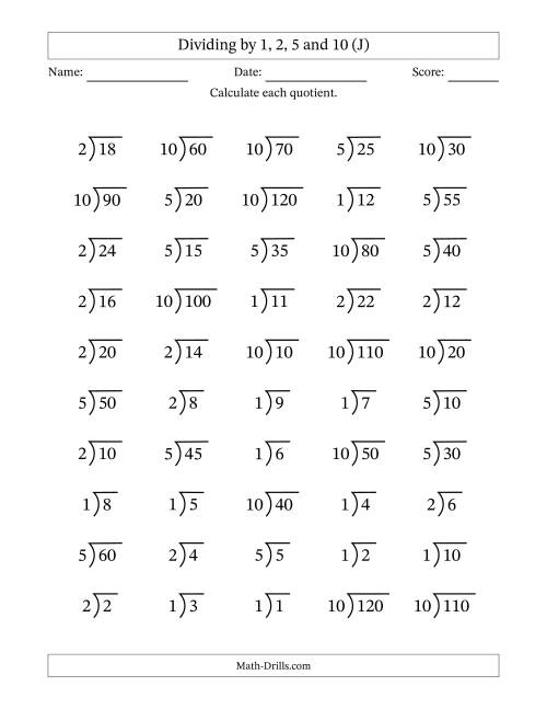 The Division Facts by a Fixed Divisor (1, 2, 5 and 10) and Quotients from 1 to 12 with Long Division Symbol/Bracket (50 questions) (J) Math Worksheet