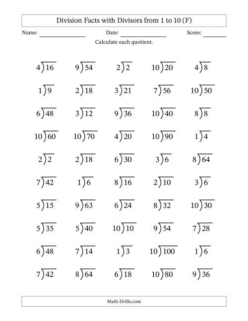 The Division Facts with Divisors and Quotients from 1 to 10 with Long Division Symbol/Bracket (F) Math Worksheet
