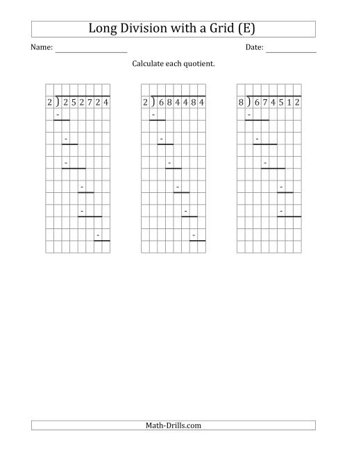 The 6-Digit by 1-Digit Long Division with Grid Assistance and Prompts and NO Remainders (E) Math Worksheet