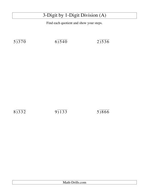 The Dividing a 3-Digit Dividend by a 1-Digit Divisor and Showing Steps (Old) Math Worksheet