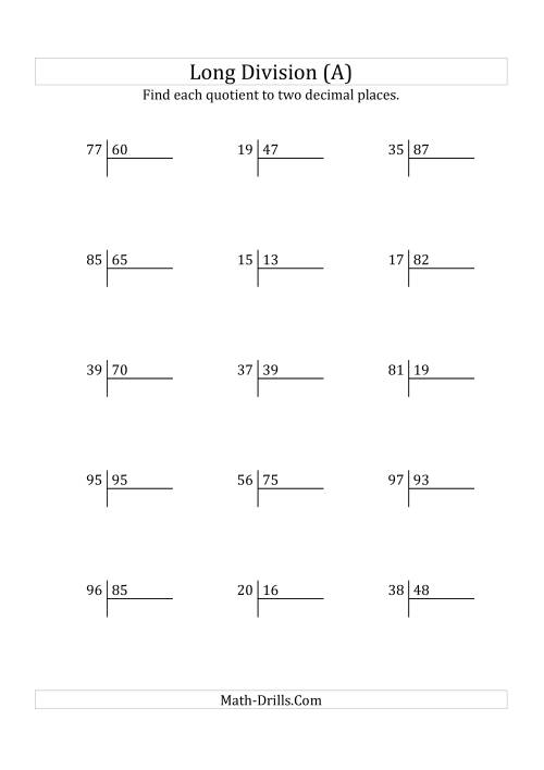 The European Long Division with a 2-Digit Divisor and a 2-Digit Dividend with Decimal Quotients (All) Math Worksheet