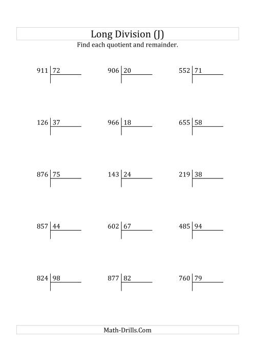The European Long Division with a 2-Digit Divisor and a 3-Digit Dividend with Remainders (J) Math Worksheet