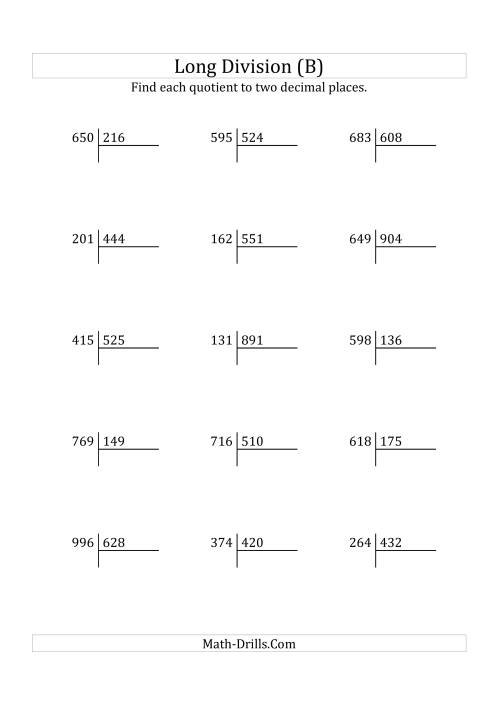 The European Long Division with a 3-Digit Divisor and a 3-Digit Dividend with Decimal Quotients (B) Math Worksheet