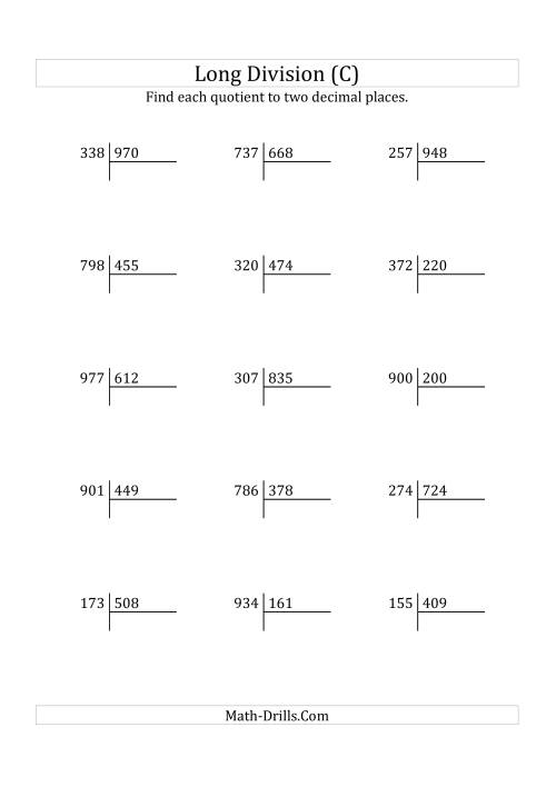 The European Long Division with a 3-Digit Divisor and a 3-Digit Dividend with Decimal Quotients (C) Math Worksheet