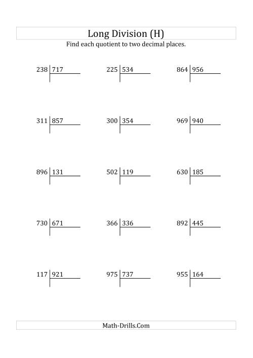 The European Long Division with a 3-Digit Divisor and a 3-Digit Dividend with Decimal Quotients (H) Math Worksheet