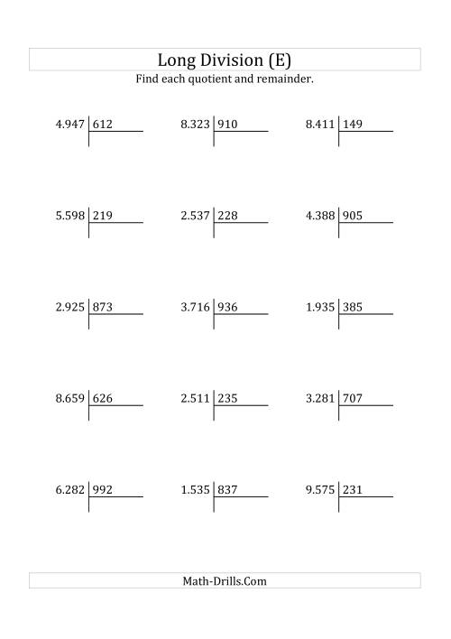 The European Long Division with a 3-Digit Divisor and a 4-Digit Dividend with Remainders (E) Math Worksheet