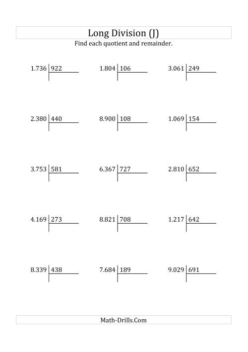 The European Long Division with a 3-Digit Divisor and a 4-Digit Dividend with Remainders (J) Math Worksheet