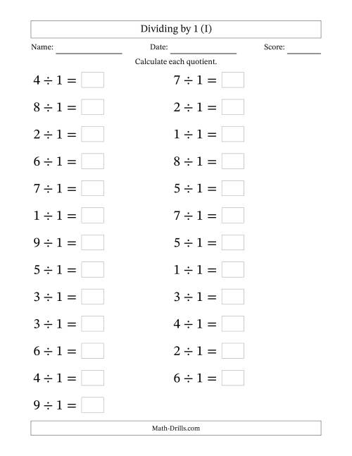 The Horizontally Arranged Dividing by 1 with Quotients 1 to 9 (25 Questions; Large Print) (I) Math Worksheet