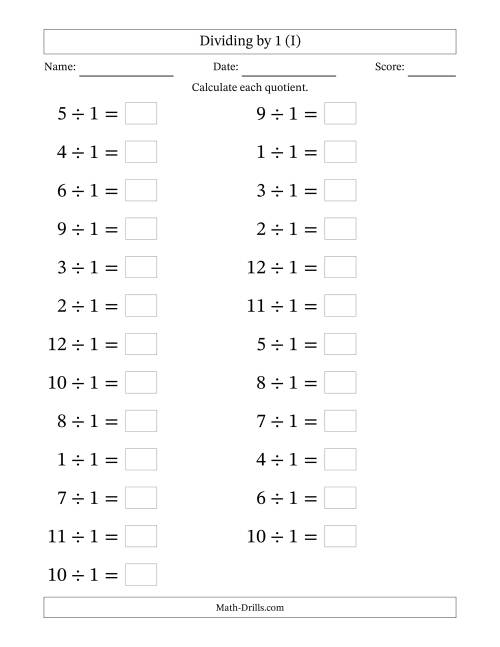 The Horizontally Arranged Dividing by 1 with Quotients 1 to 12 (25 Questions; Large Print) (I) Math Worksheet