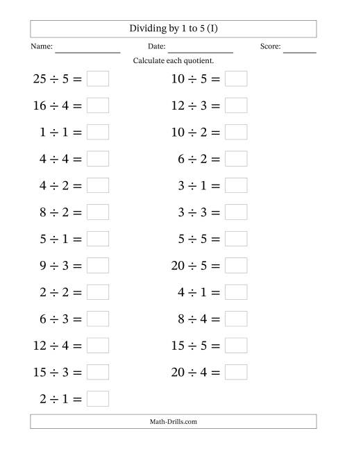 The Horizontally Arranged Division Facts with Divisors 1 to 5 and Dividends to 25 (25 Questions; Large Print) (I) Math Worksheet