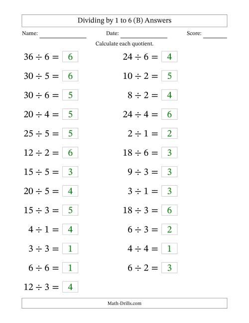 The Horizontally Arranged Division Facts with Divisors 1 to 6 and Dividends to 36 (25 Questions; Large Print) (B) Math Worksheet Page 2