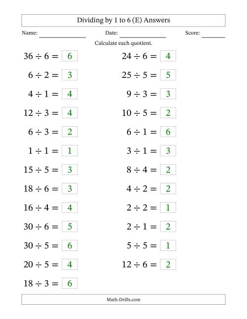 The Horizontally Arranged Division Facts with Divisors 1 to 6 and Dividends to 36 (25 Questions; Large Print) (E) Math Worksheet Page 2