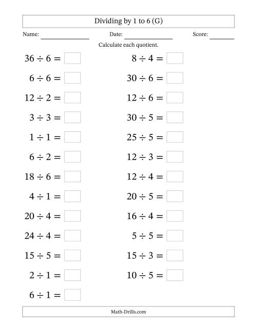 The Horizontally Arranged Division Facts with Divisors 1 to 6 and Dividends to 36 (25 Questions; Large Print) (G) Math Worksheet