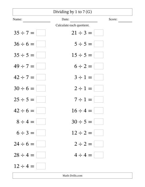 The Horizontally Arranged Division Facts with Divisors 1 to 7 and Dividends to 49 (25 Questions; Large Print) (G) Math Worksheet