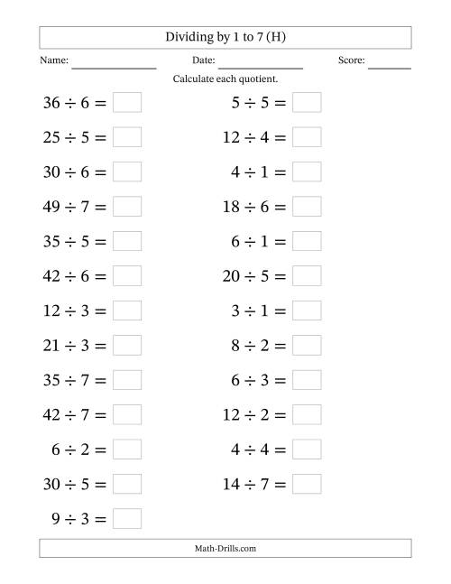 The Horizontally Arranged Division Facts with Divisors 1 to 7 and Dividends to 49 (25 Questions; Large Print) (H) Math Worksheet