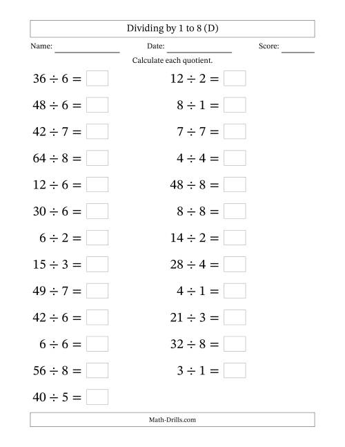 The Horizontally Arranged Division Facts with Divisors 1 to 8 and Dividends to 64 (25 Questions; Large Print) (D) Math Worksheet