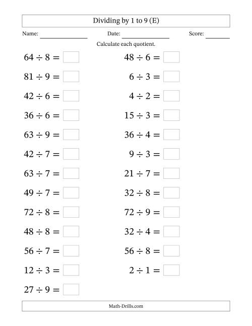 The Horizontally Arranged Division Facts with Divisors 1 to 9 and Dividends to 81 (25 Questions; Large Print) (E) Math Worksheet