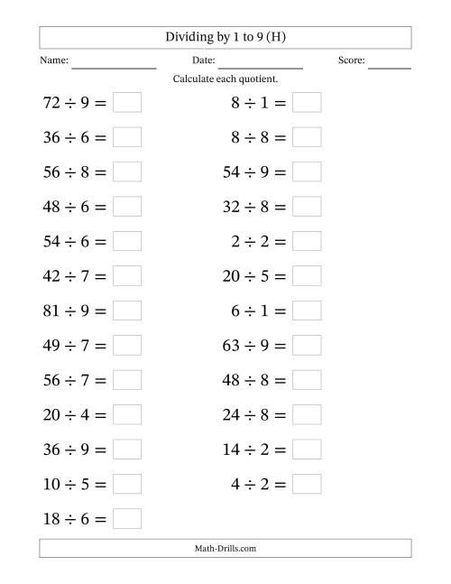 The Horizontally Arranged Division Facts with Divisors 1 to 9 and Dividends to 81 (25 Questions; Large Print) (H) Math Worksheet