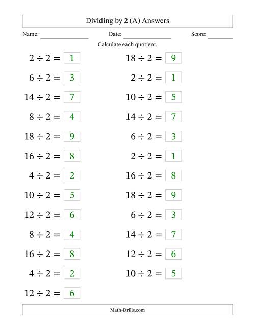 The Horizontally Arranged Dividing by 2 with Quotients 1 to 9 (25 Questions; Large Print) (A) Math Worksheet Page 2