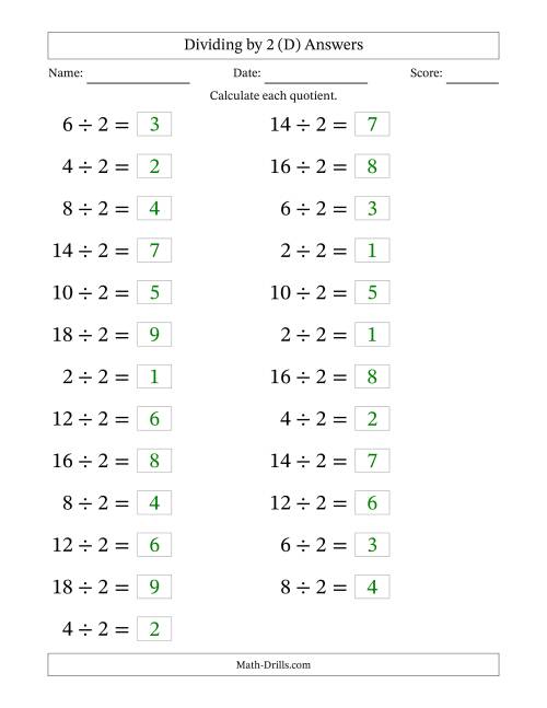 The Horizontally Arranged Dividing by 2 with Quotients 1 to 9 (25 Questions; Large Print) (D) Math Worksheet Page 2